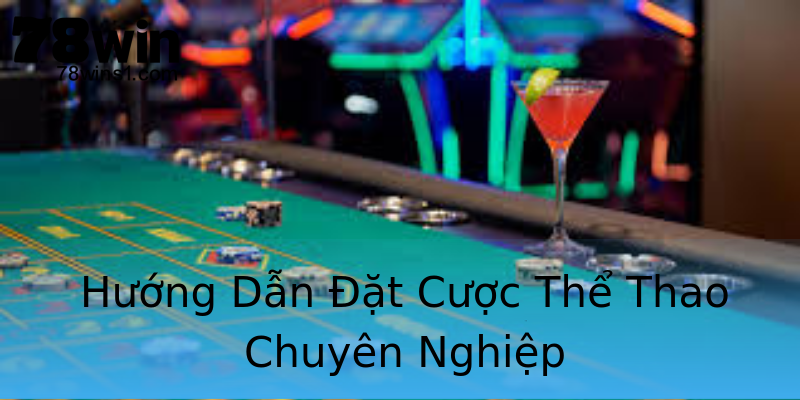 Hướng Dẫn Đặt Cược Thể Thao Chuyên Nghiệp Hướng Dẫn Đặt Cược Thể Thao Chuyên Nghiệp